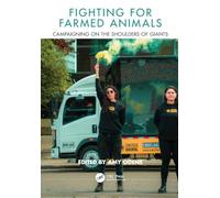Fighting for Farmed Animals: Campaigning on the Shoulders of Giants