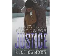 Fighting for Justice: Fighting for Justice: Enemies to Lovers, Alpha hole, Action-Adventure Romance, Surprise Baby, Shotgun Wedding