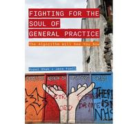 Fighting For The Soul Of General Practice