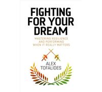 Fighting for your Dream - Alex Tofalides - Novaro Publishing - ebook (ePub) - Livre