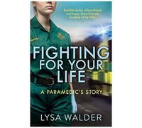 Fighting For Your Life