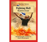 Fighting Hell: Headed to Israel