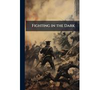 Fighting in the Dark