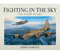 Fighting in the Sky: The Story in Art
