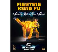 Fighting Kung Fu: Sanda & Sanshou with Dan Schwarz