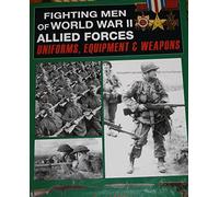 Fighting Men of World War II Allied Forces
