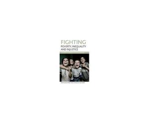 Fighting Poverty, Inequality And Injustice
