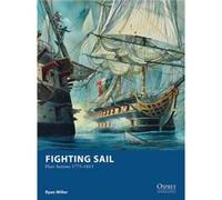 Fighting Sail: Fleet Actions 1775-1815 (Osprey Wargames) (Paperback) Ryan Miller, Peter Dennis (Auteur)