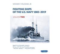 Fighting Ships Of The U.S. Navy 1883-2019