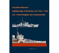 Fighting ships of World War Two 1937 - 1945. Volume I. United Kingdom and Commonwealth.