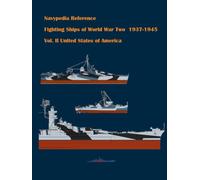 Fighting ships of World War Two 1937 - 1945. Volume II. United States of America