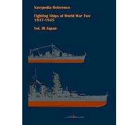Fighting ships of World War Two 1937 - 1945. Volume III. Japan