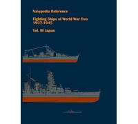 Fighting ships of World War Two 1937 - 1945. Volume III. Japan