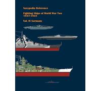 Fighting ships of World War Two 1937 - 1945. Volume IV. Germany.
