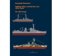 Fighting ships of World War Two 1937 - 1945. Volume VIII. Europe.