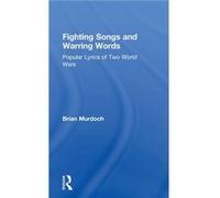 Fighting Songs and Warring Words by Brian Murdoch Murdoch, Brian, Murdock, Brian (Auteur)