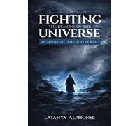 Fighting the Demons of the Universe