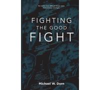 Fighting The Good Fight