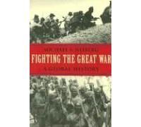 Fighting the Great War Michael S. Neiberg (Auteur)