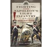 Fighting With Napoleon's Light Infantry
