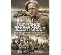 Fighting With The Long Range Desert Group