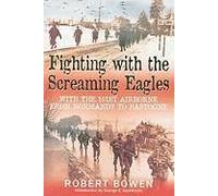 Fighting With The Screaming Eagles