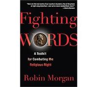 Fighting Words Robin Morgan (Auteur)