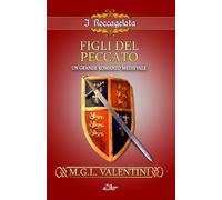 Figli del peccato: I Roccagelata