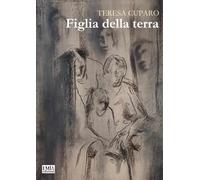 Figlia della terra. Ediz. integrale