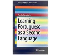 Figueiredo, S: Learning Portuguese As A Second Language