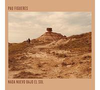 Figueres, Pau - Nada Nuevo Bajo El Sol