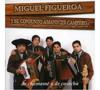 Figueroa, Miguel - De Chamame Y De Cosecha