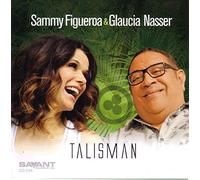 Sammy Figueroa & Glaucia Nasser – Talisman – CD – Import – Zyx Music