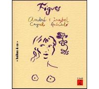 Figues - Cayrel et Asunsolo - L'iroli - broché - Poésie