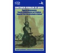 Figuras delincuentes / Criminal figures: Figuras Delincuentes En El Quijote. Edgardo Poe Y La Psicologia Criminal / Criminal Figures in Don Quixote. Edgar Poe and Criminal Psychology