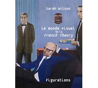 Figurations ± 68: Le monde visuel de la French Theory