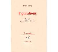 Figurations: Poèmes - Propositions - Études