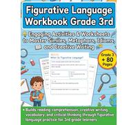 Figurative Language Workbook Grade 3rd: Engaging Similes, Metaphors, Idioms, Personification & Hyperbole Activities | Figurative Language Worksheets and Exercises for 3rd Grade Students