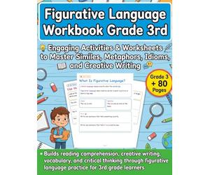 Figurative Language Workbook Grade 3rd: Engaging Similes, Metaphors, Idioms, Personification & Hyperbole Activities | Figurative Language Worksheets and Exercises for 3rd Grade Students