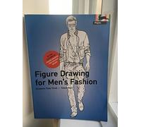 Figure Drawing for Men's Fashion