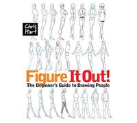 Figure It Out!: The Beginner's Guide to Drawing People