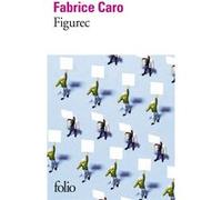Figurec Fabrice Caro (Auteur)