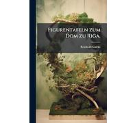Figurentafeln zum Dom zu Riga.