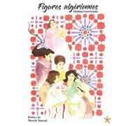 Figures algériennes - Halima Guerroumi - Orients - broché - Essai