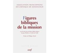 Figures bibliques de la mission Collectif (Auteur)