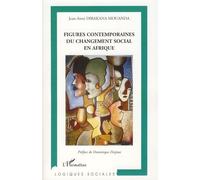 Figures contemporaines du changement social en Afrique - Jean Aimé Dibakana Mouanda - L'harmattan - broché - Etude