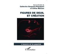 Céline Masson – Figures de deuil et création – Étude – Broché – L'Harmattan