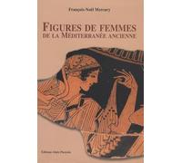 Figures de femmes de la Méditerranée ancienne