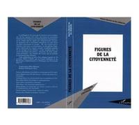 Figures de la citoyenneté - Eric Desmons - L'harmattan - broché - Essai