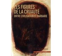 Figures de la cruauté